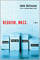 Requiem, Mass.: A Novel