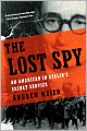 The Lost Spy: An American in Stalin's Secret Service