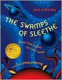 The Swamps of Sleethe: Poems From Beyond the Solar System