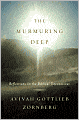 The Murmuring Deep: Reflections on the Biblical Unconscious