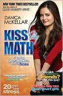Kiss My Math by Danica McKellar: Book Cover