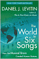 The World in Six Songs: How the Musical Brain Created Human Nature