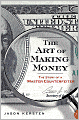 The Art of Making Money: The Story of a Master Counterfeiter