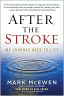 After the Stroke: My Journey Back to Life