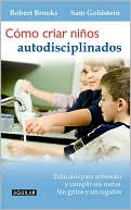 Cómo criar niños autodisciplinados
