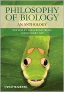 Philosophy of Biology: An Anthology