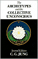 The Archetypes and the Collective Unconscious