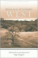 Wallace Stegner's West: Selected Works