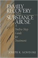 Family Recovery And Substance Abuse