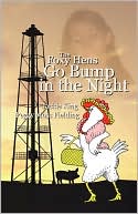 The Foxy Hens Go Bump In The Night
