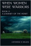 When Women Were Warriors Book Ii