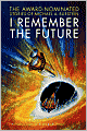I Remember the Future: The Award-Nominated Stories of Michael A. Burstein