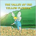 The Valley Of The Yellow Flowers