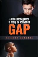 A Brain-Based Approach To Closing The Achievement Gap