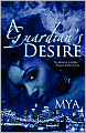 A Guardian's Desire