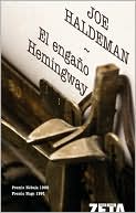 El Engano Hemingway (The Hemingway Hoax)