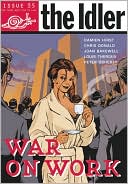 The Idler: War on Work