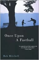 Once upon a Fastball