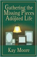 Gathering The Missing Pieces In An Adopted Life