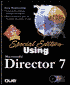 Special Edition Using Macromedia Director 7