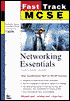 Fast Track MCSE: Networking Essentials