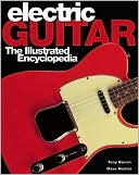 Electric Guitar: The Illustrated Encyclopedia