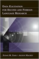 download Data Elicitation for Second and Foreign Language Research book