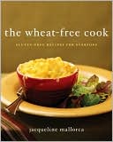 Wheat-Free Cook: Gluten-Free Recipes for Everyone