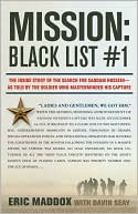 Mission: Black List #1: The Inside Story of the Search for Saddam Hussein - As Told by the Soldier Who Masterminded His Capture