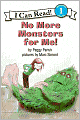 No More Monsters for Me!: (I Can Read Book Series: Level 1)