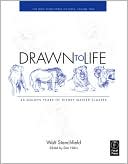 Drawn to Life: 20 Golden Years of Disney Master Classes: Volume 2: The Walt Stanchfield Lectures