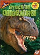 Stuck on Dinosaurs!: A Mega Sticker Book