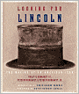 Looking for Lincoln: The Making of an American Icon