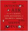 The Invention of Air: A Story of Science, Faith, Revolution, and the Birth of America