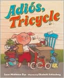 Adiós, Tricycle