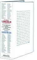 The Lincoln Anthology: Great Writers on His Life and Legacy from 1860 to Now