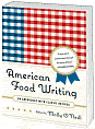 American Food Writing: An Anthology with Classic Recipes