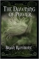 The Dawning of Power