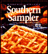 Martha White's Southern Sampler: From Cornbread to Cobbler, the Best Recipes from Martha White's Kitchens
