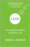 download Less : Accomplishing More by Doing Less book