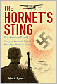 The Hornet's Sting: The Amazing Untold Story of World War II Spy Thomas Sneum