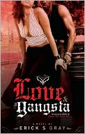 Love and a Gangsta