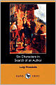 Six Characters In Search Of An Author