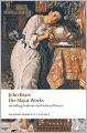 John Keats: The Major Works: Including Endymion, the Odes and Selected Letters