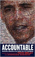 Accountable: Making America as Good as Its Promise