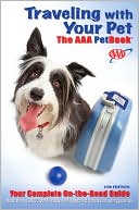 Traveling with Your Pet, 11th Edition by AAA Publishing: Book Cover