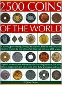 2500 Coins of the World: A comprehensive global history of coins from 180 countries, from antiquity to present day, featuring up to 2500 colour images