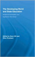 The Developing World and State Education: Neoliberal Depredation and Egalitarian Alternatives