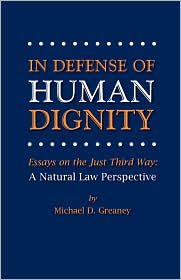 In Defense Of Human Dignity
