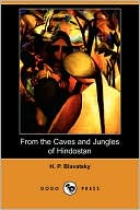 From The Caves And Jungles Of Hindostan (Dodo Press)